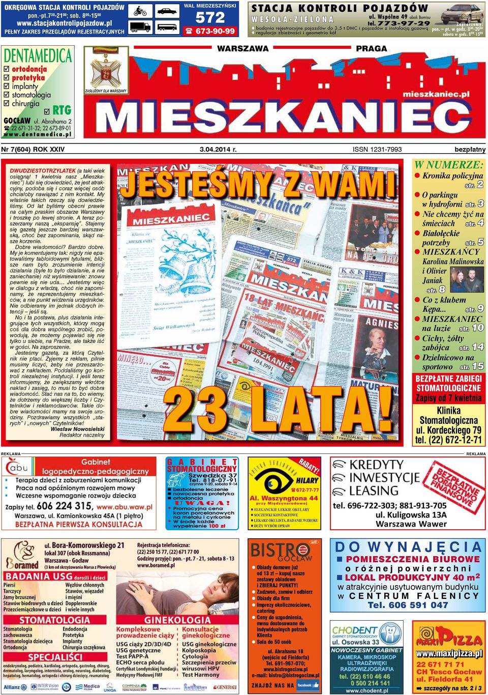 Wspólna 49 obok Bomisu tel. 773 97 29 badania rejestracyjne pojazdów do 3,5 t DMC i pojazdów z instalacją gazową regulacja zbieżności i geometria kół praga Zapraszamy: pon. pt. w godz.