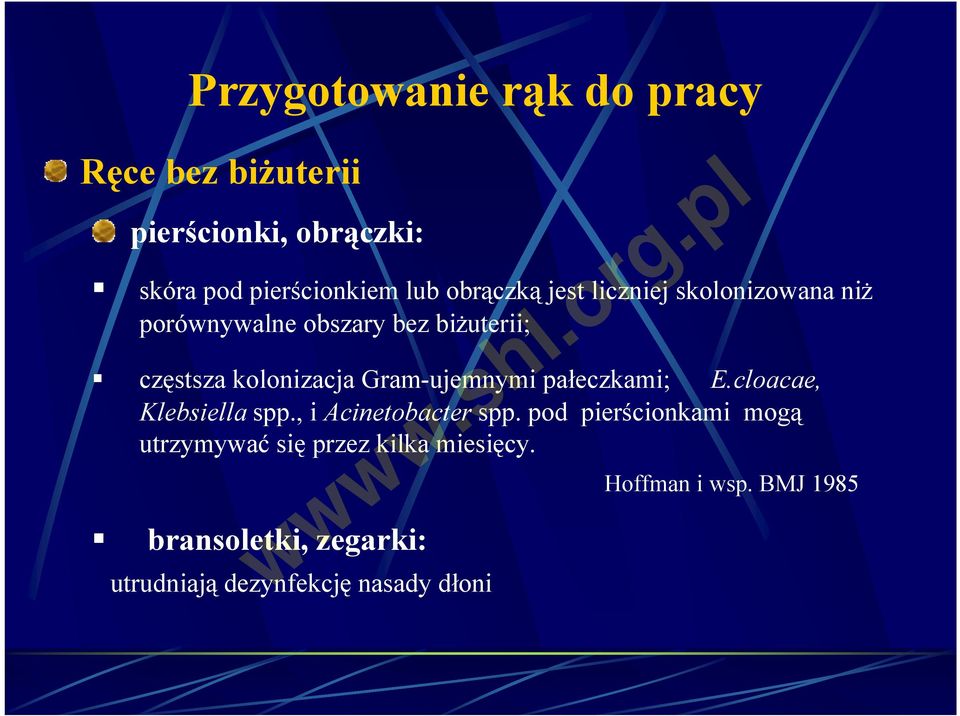 Gram-ujemnymi pałeczkami; E.cloacae, Klebsiella spp., i Acinetobacter spp.