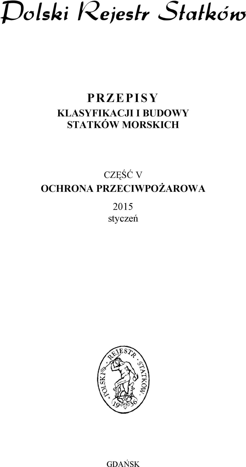 CZĘŚĆ V OCHRONA