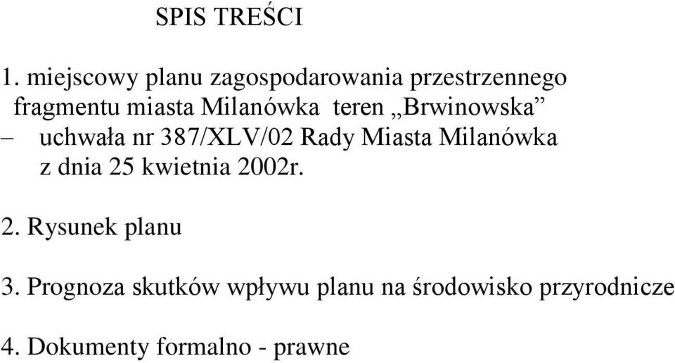 Milanówka teren Brwinowska uchwała nr 387/XLV/02 Rady Miasta Milanówka