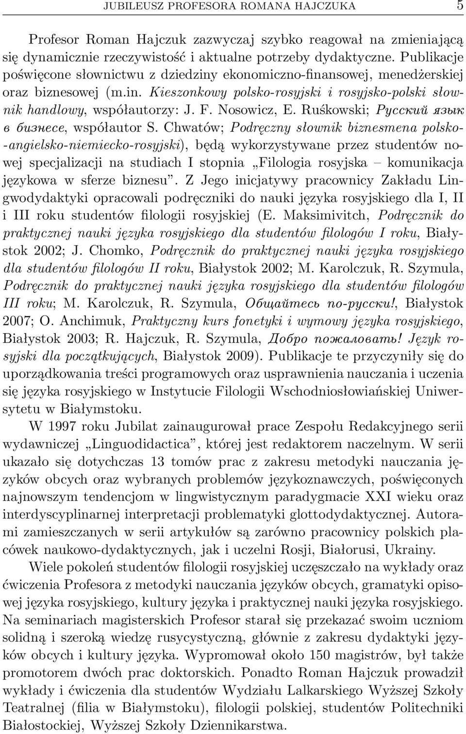 Nosowicz, E. Ruśkowski; Русский язык в бизнесе, współautor S.