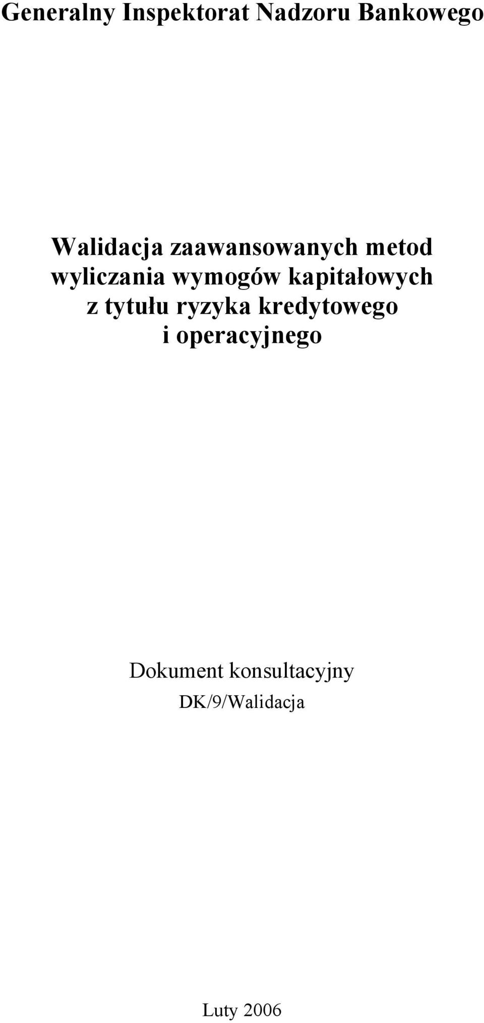 wymogów kapitałowych z tytułu ryzyka kredytowego