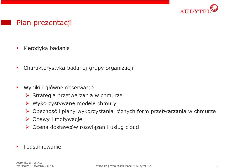 modele chmury Obecność i plany wykorzystania różnych form przetwarzania w