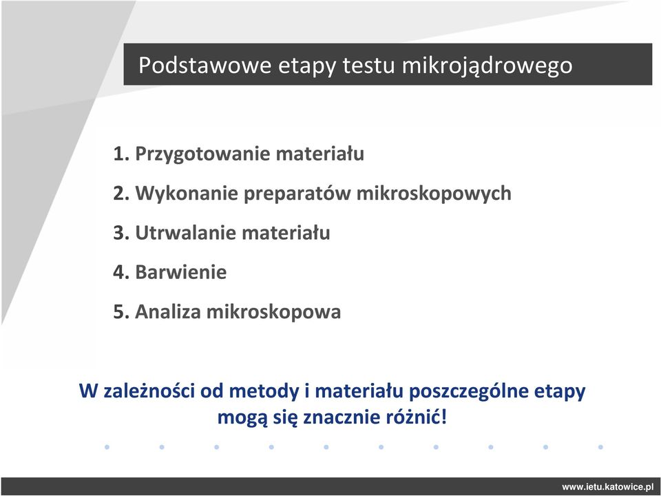 Wykonanie preparatów mikroskopowych 3.