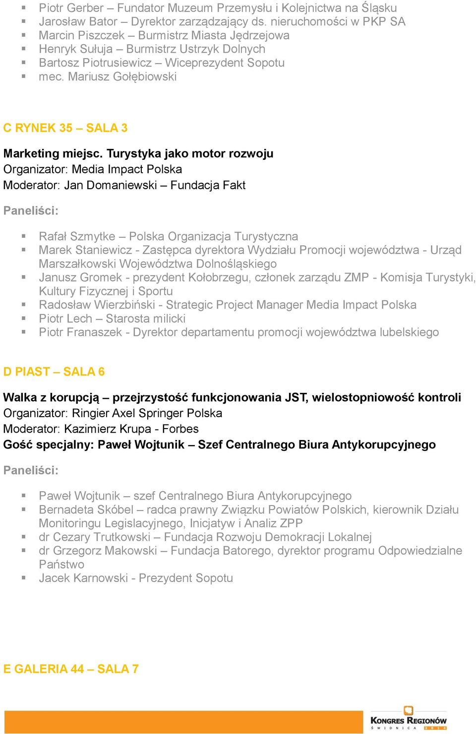 Mariusz Gołębiowski C RYNEK 35 SALA 3 Marketing miejsc.