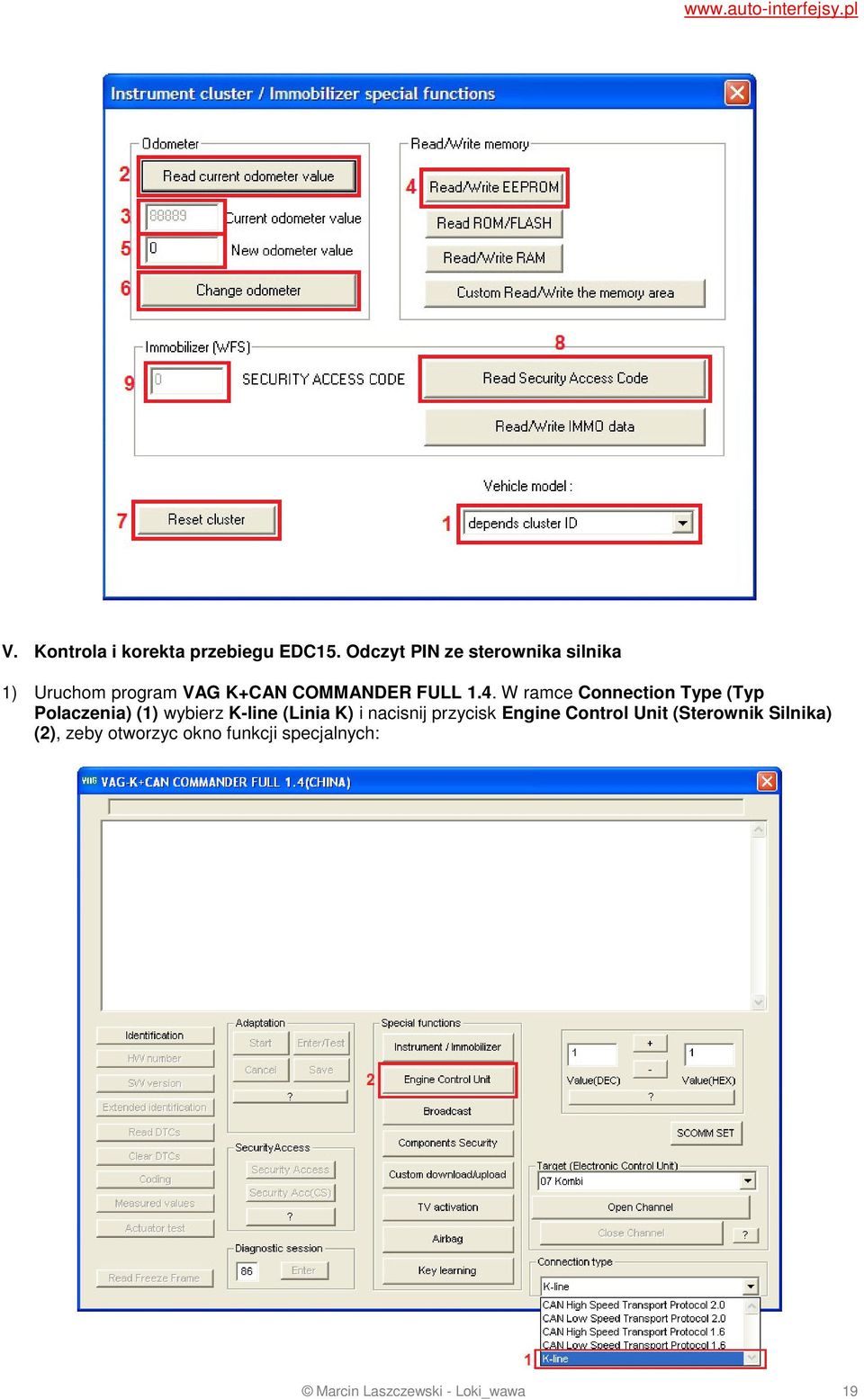 W ramce Connection Type (Typ Polaczenia) (1) wybierz K-line (Linia K) i nacisnij