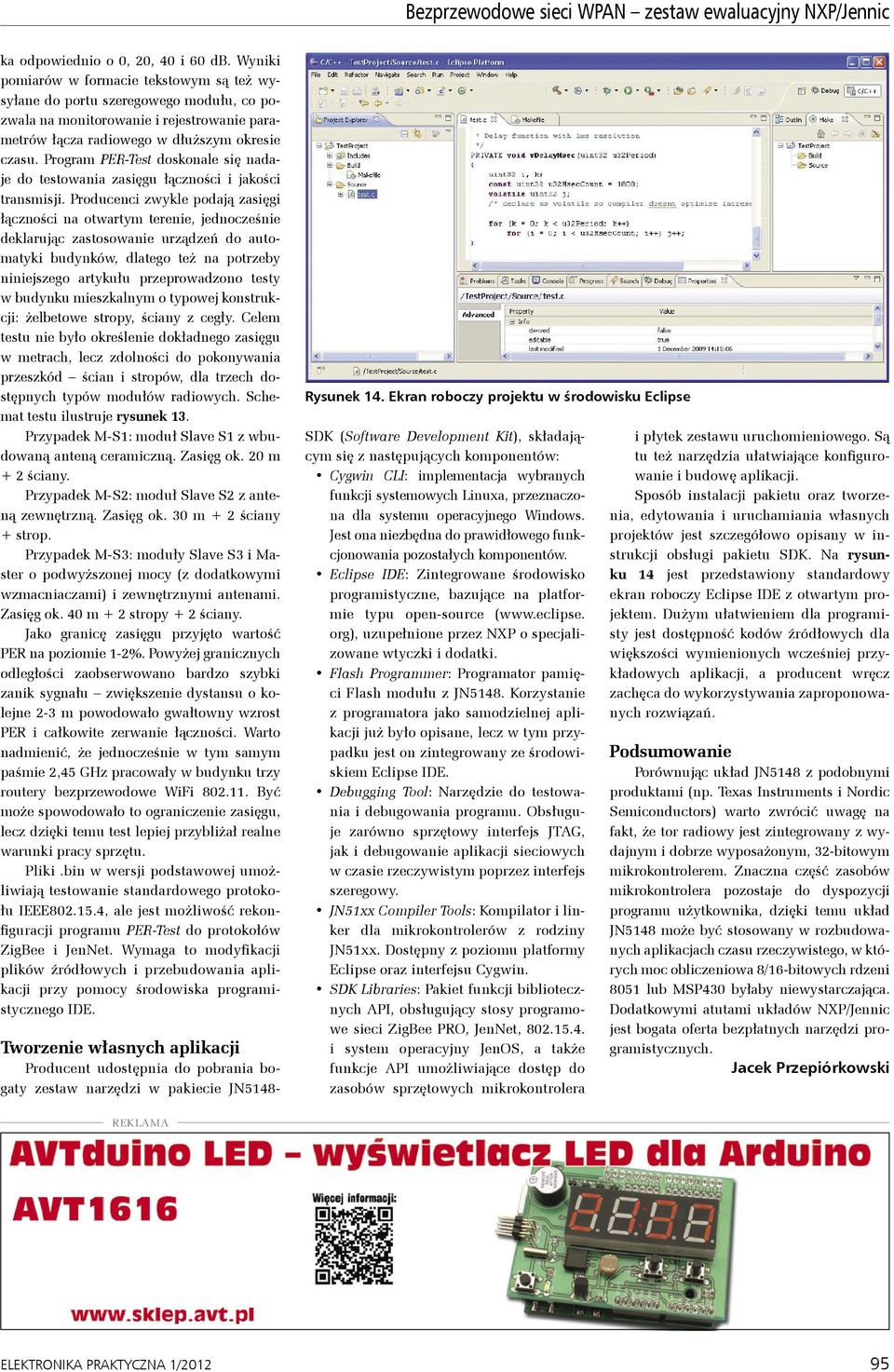 Program PER-Test doskonale się nadaje do testowania zasięgu łączności i jakości transmisji.