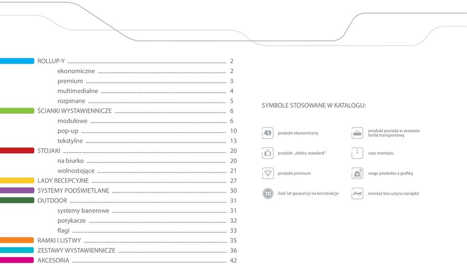 .. 32 flagi... 33 RAMKI I LISTWY... 35 ZESTAWY WYSTAWIENNICZE... 36 AKCESORIA.