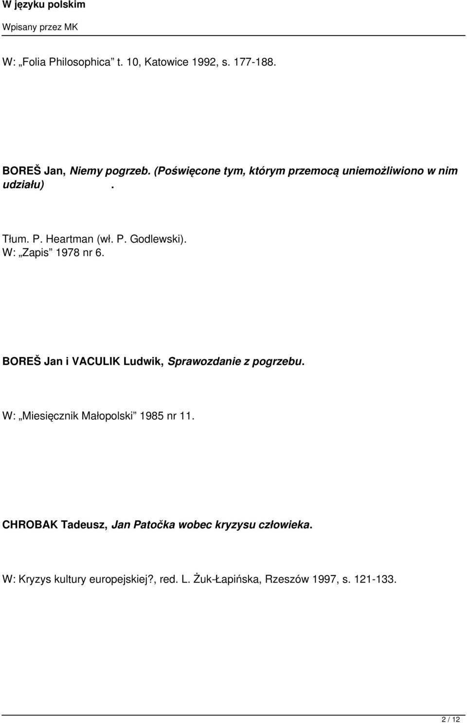 W: Zapis 1978 nr 6. BOREŠ Jan i VACULIK Ludwik, Sprawozdanie z pogrzebu.