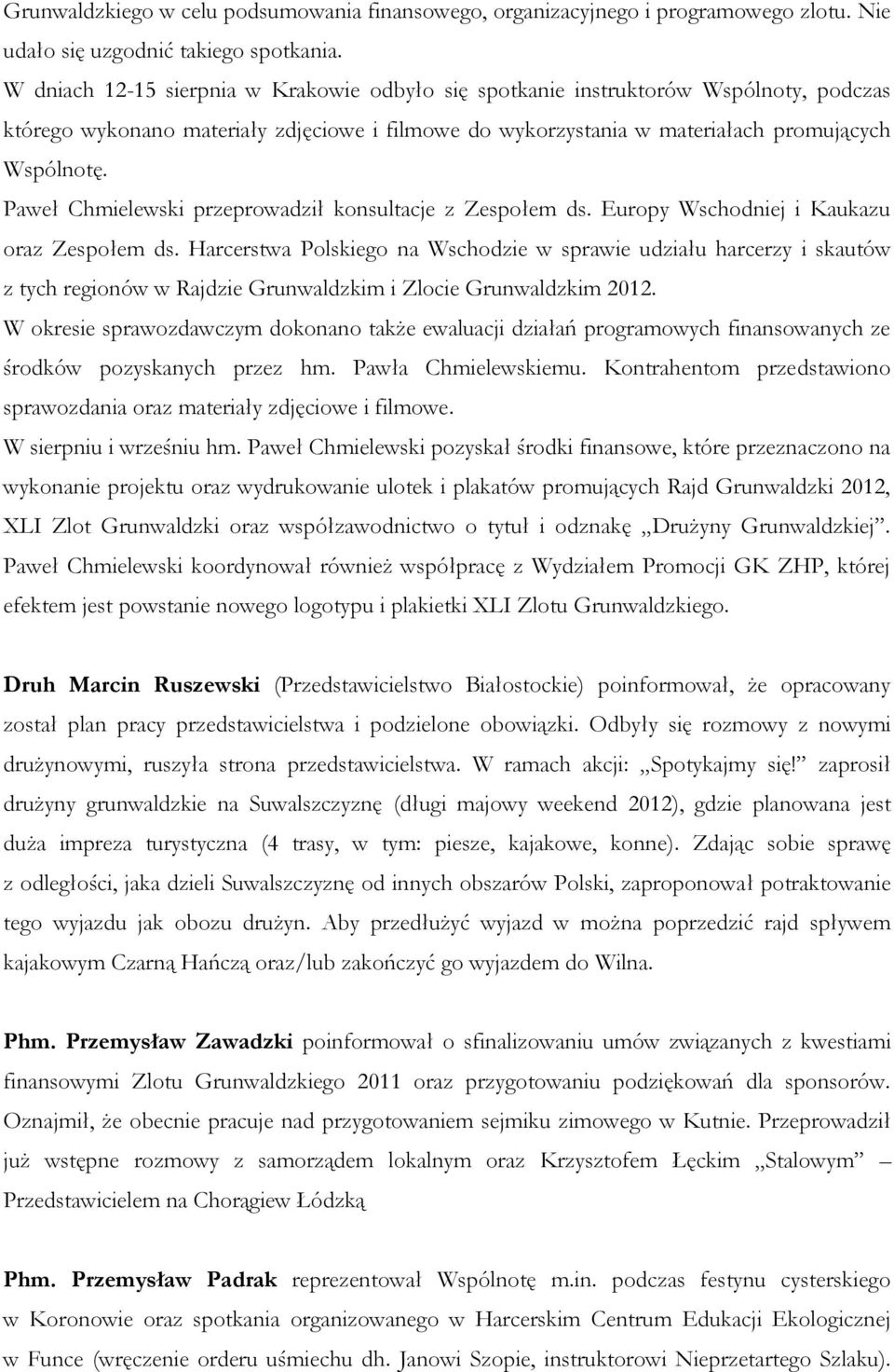 Paweł Chmielewski przeprowadził konsultacje z Zespołem ds. Europy Wschodniej i Kaukazu oraz Zespołem ds.