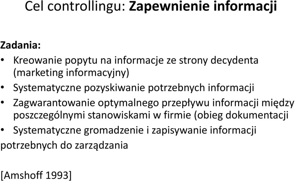 Zagwarantowanie optymalnego przepływu informacji między poszczególnymi stanowiskami w firmie