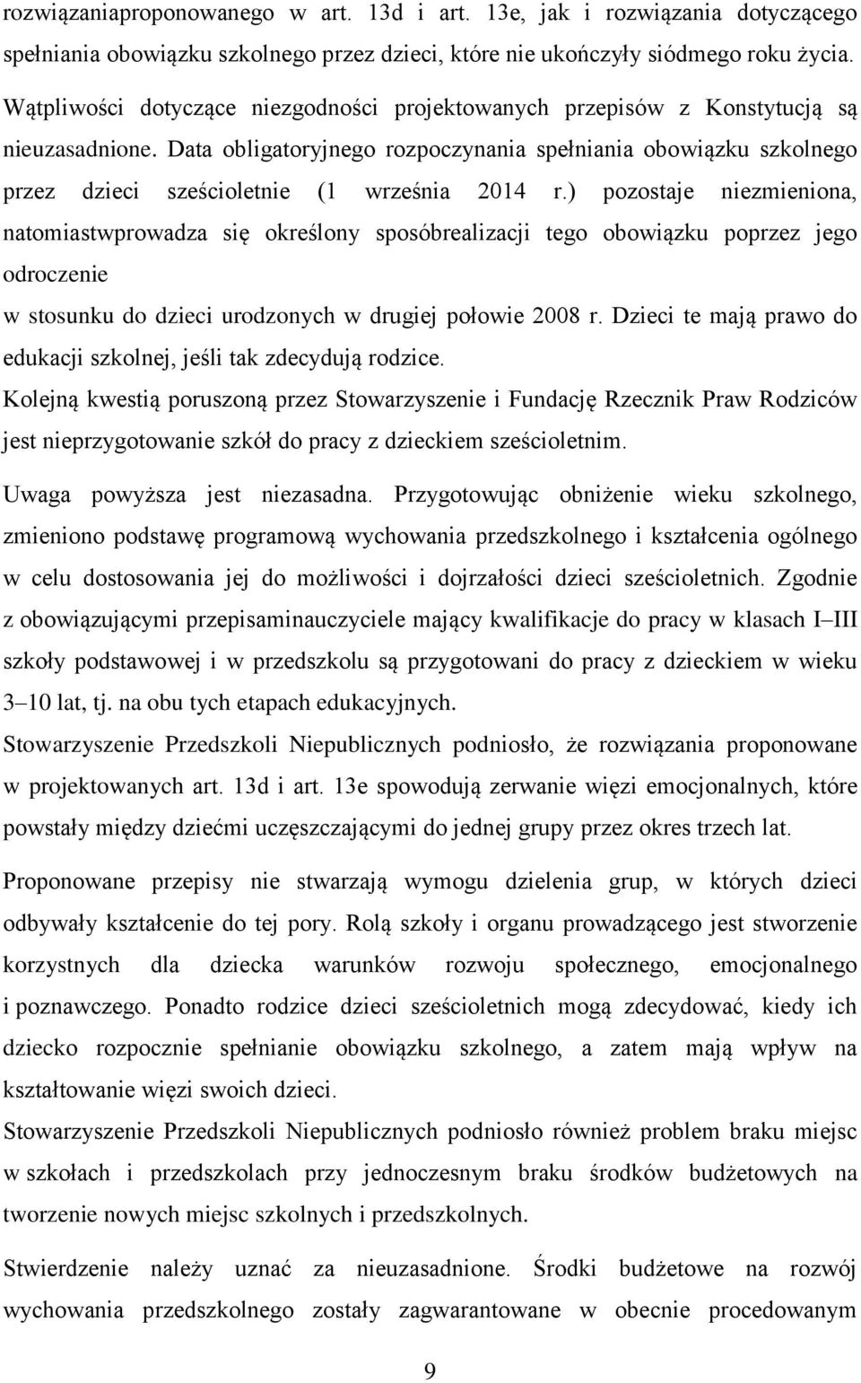 Data obligatoryjnego rozpoczynania spełniania obowiązku szkolnego przez dzieci sześcioletnie (1 września 2014 r.