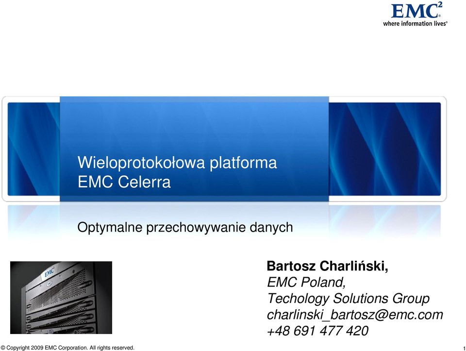 Charliński, EMC Poland, Techology Solutions