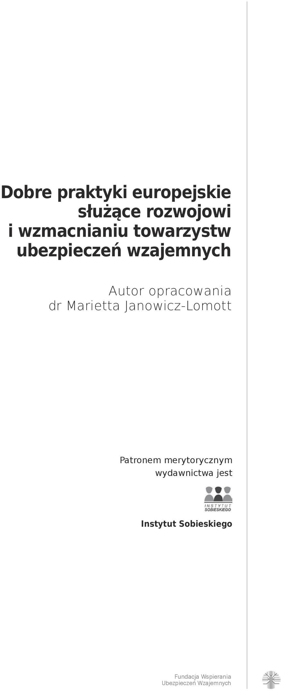 dr Marietta Janowicz-Lomott Patronem