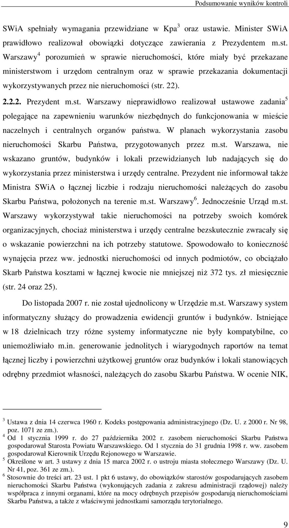 r SWiA prawidłowo realizował obowiązki dotyczące zawierania z Prezydentem m.st.