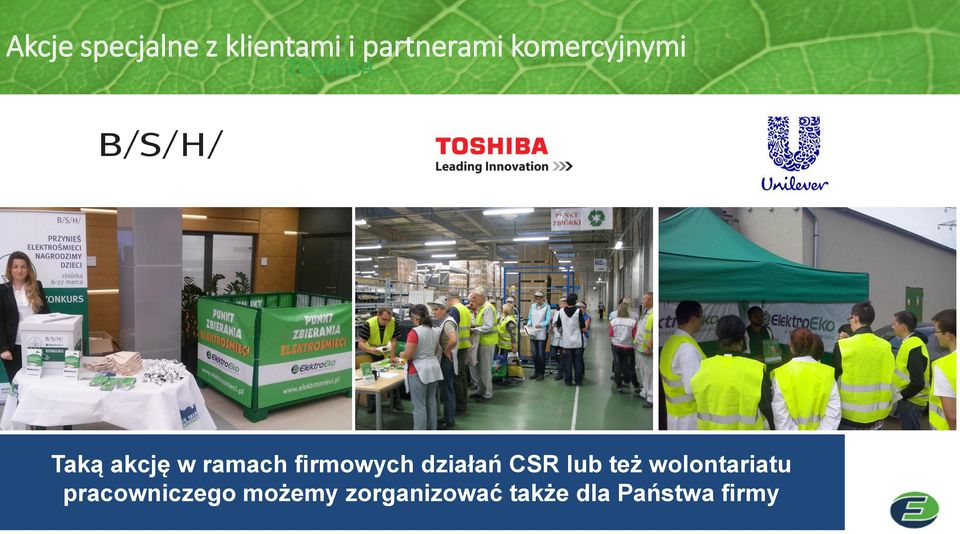 firmowych działań CSR lub też wolontariatu