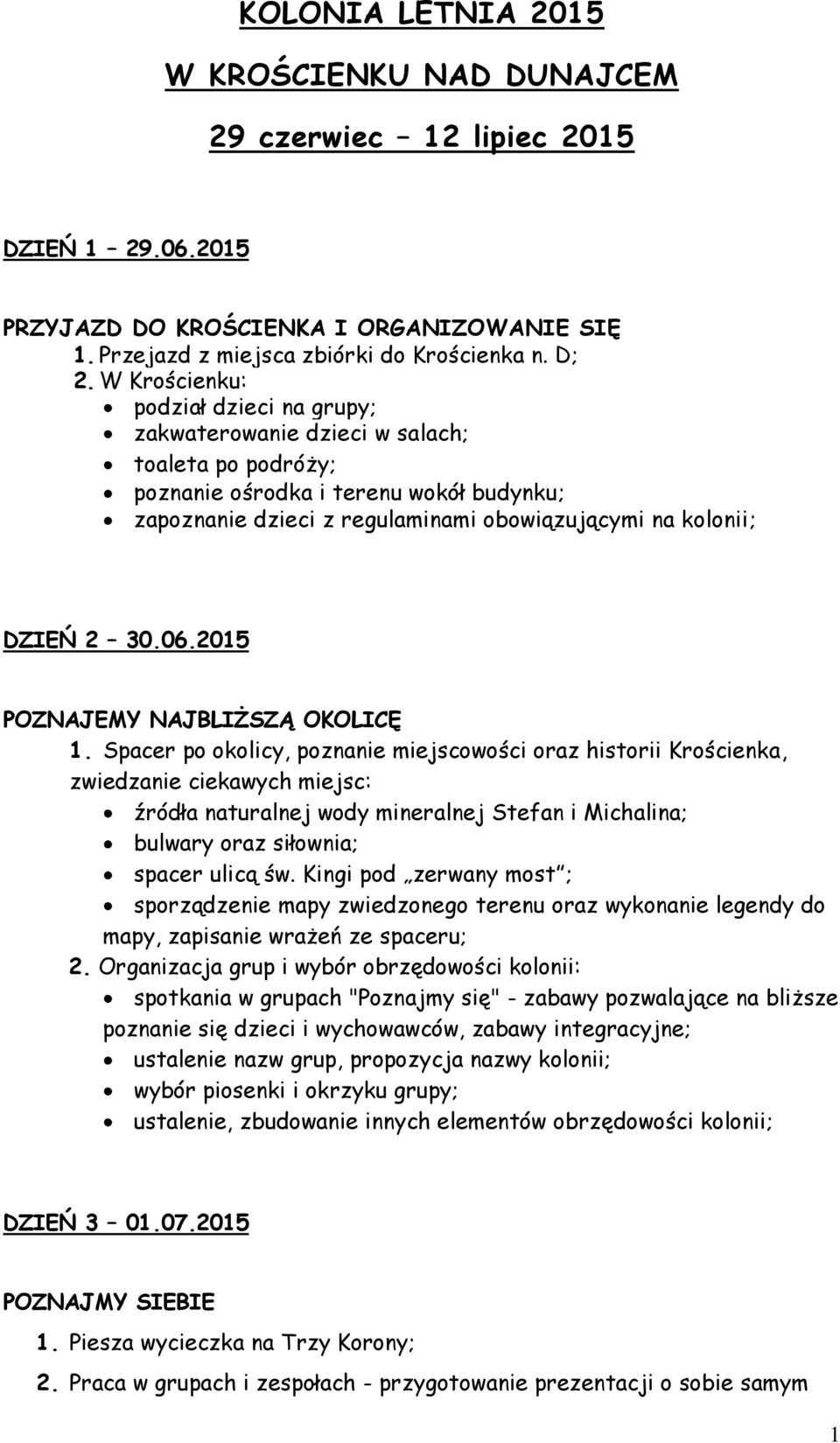 30.06.2015 POZNAJEMY NAJBLIŻSZĄ OKOLICĘ 1.