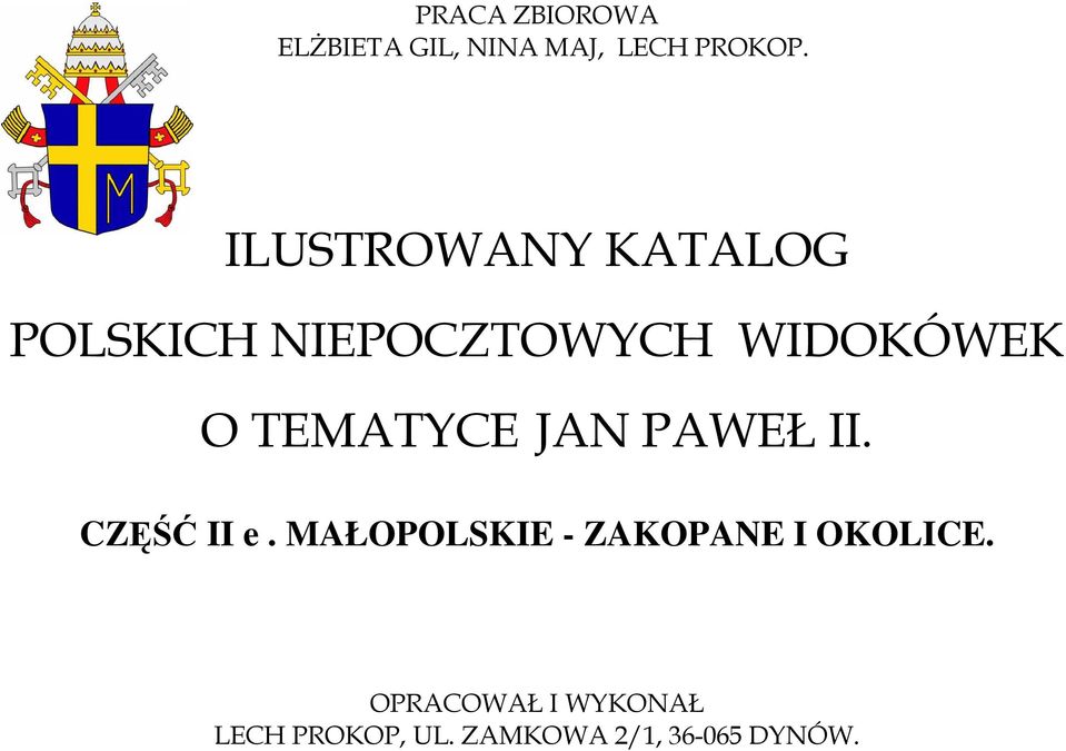 TEMATYCE JAN PAWEŁ II. CZĘŚĆ II e.