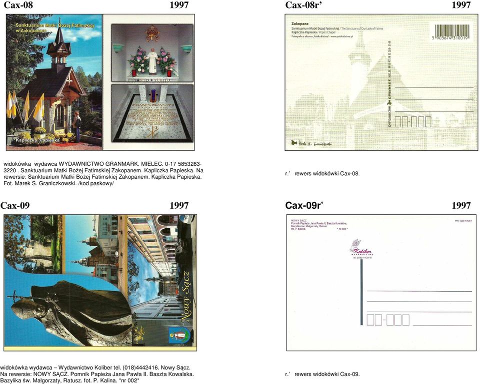 /kod paskowy/ r. rewers widokówki Cax-08. Cax-09 1997 Cax-09r 1997 widokówka wydawca Wydawnictwo Koliber tel. (018)4442416. Nowy Sącz.