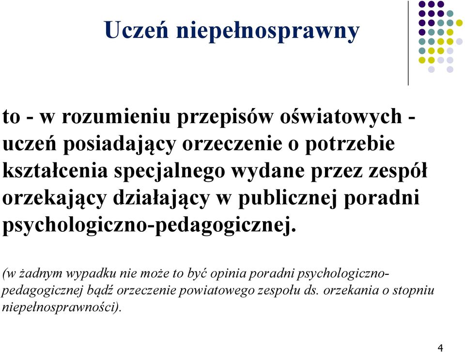 poradni psychologiczno-pedagogicznej.