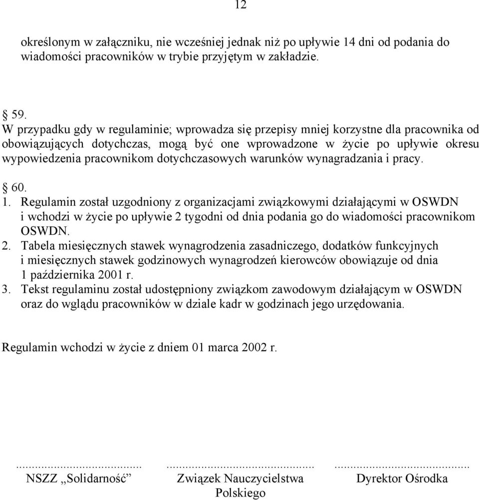 dotychczasowych warunków wynagradzania i pracy. 60. 1.