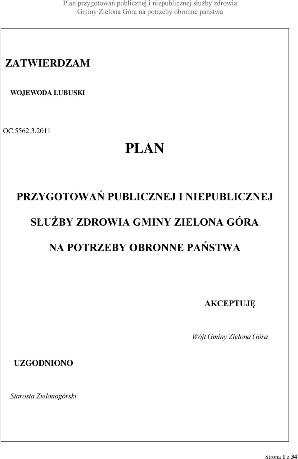 ZDROWIA GMINY ZIELONA GÓRA NA POTRZEBY OBRONNE PAŃSTWA