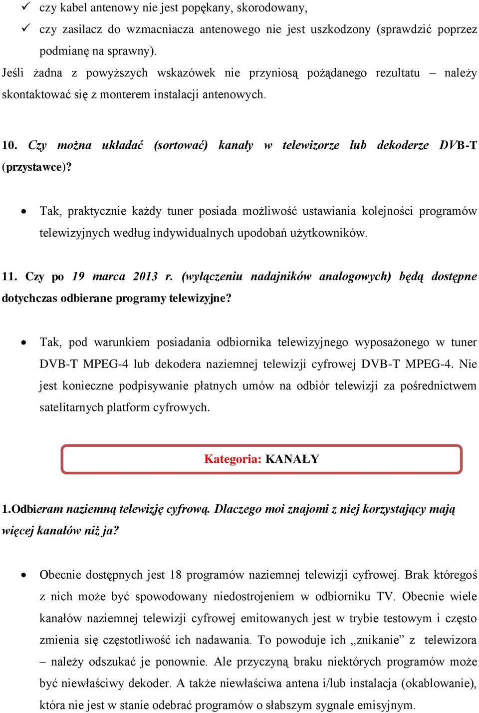 Czy można układać (sortować) kanały w telewizorze lub dekoderze DVB-T (przystawce)?