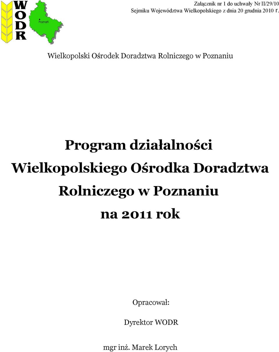 Wielkopolski Ośrodek Doradztwa Rolniczego w Poznaniu Program