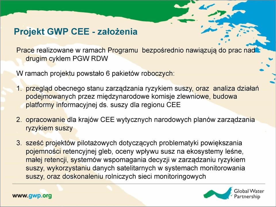 opracowanie dla krajów CEE wytycznych narodowych planów zarządzania ryzykiem suszy 3.