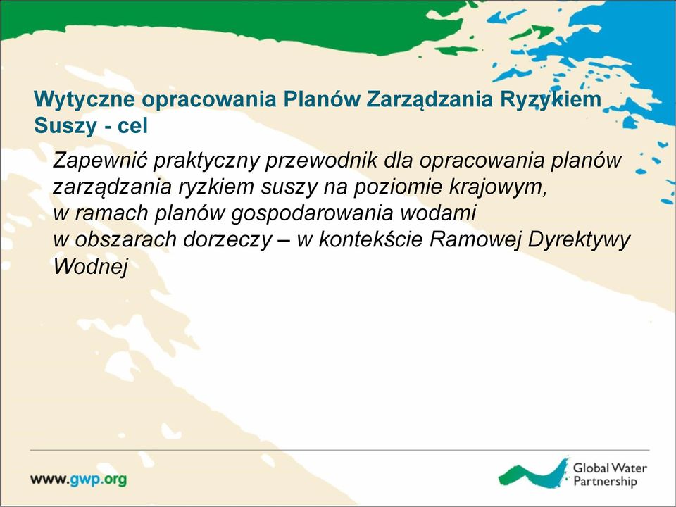 zarządzania ryzkiem suszy na poziomie krajowym, w ramach planów