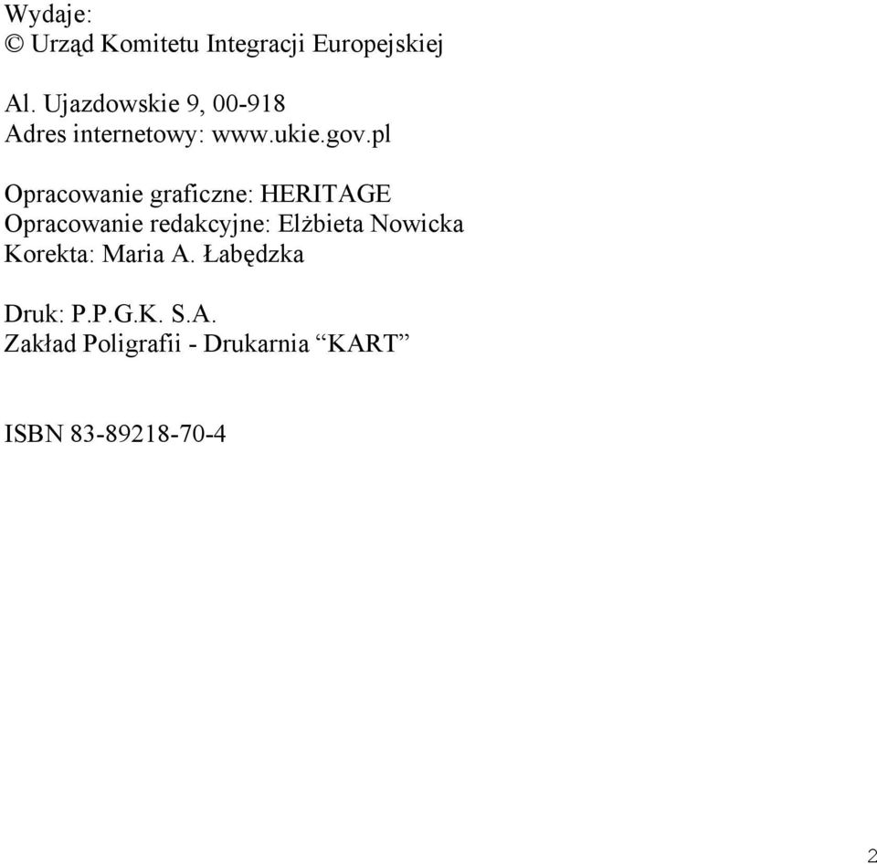 pl Opracowanie graficzne: HERITAGE Opracowanie redakcyjne: Elżbieta