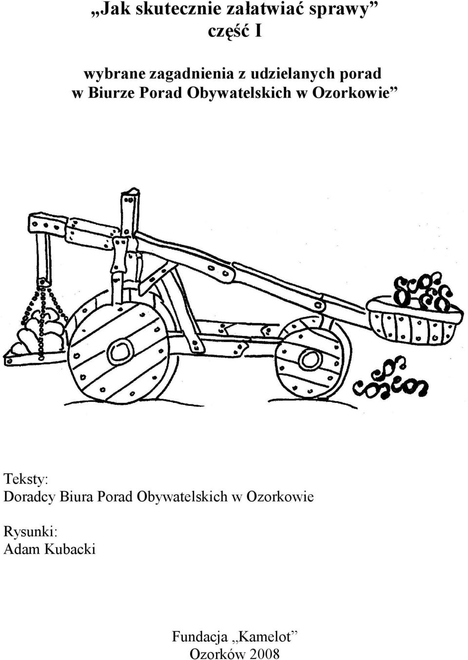 Obywatelskich w Ozorkowie Teksty: Doradcy Biura Porad