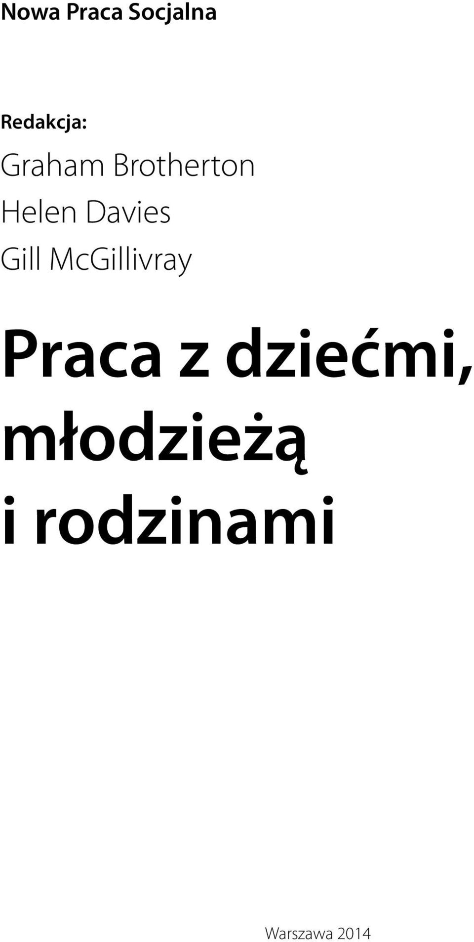 Gill McGillivray Praca z