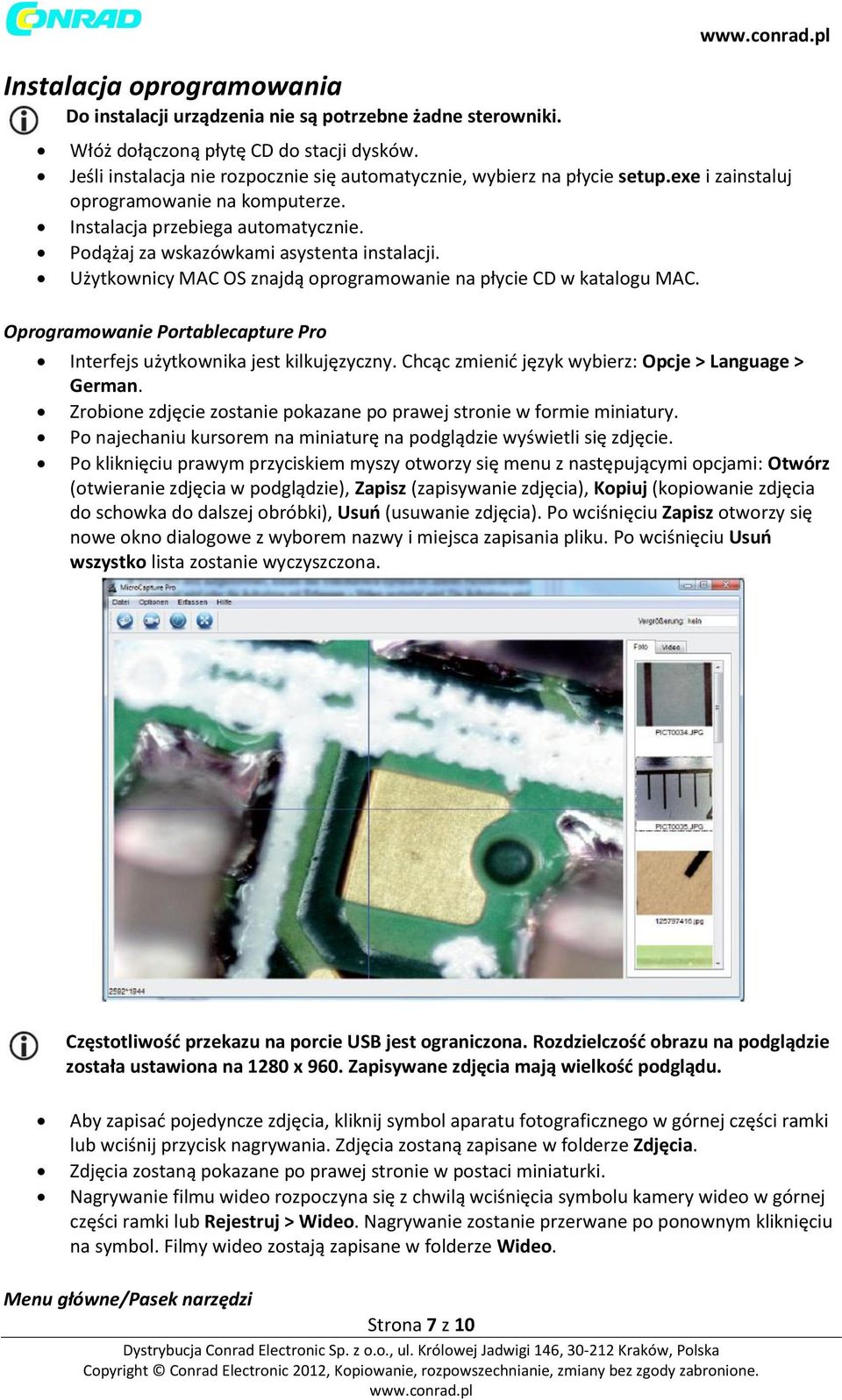 Podążaj za wskazówkami asystenta instalacji. Użytkownicy MAC OS znajdą oprogramowanie na płycie CD w katalogu MAC. Oprogramowanie Portablecapture Pro Interfejs użytkownika jest kilkujęzyczny.