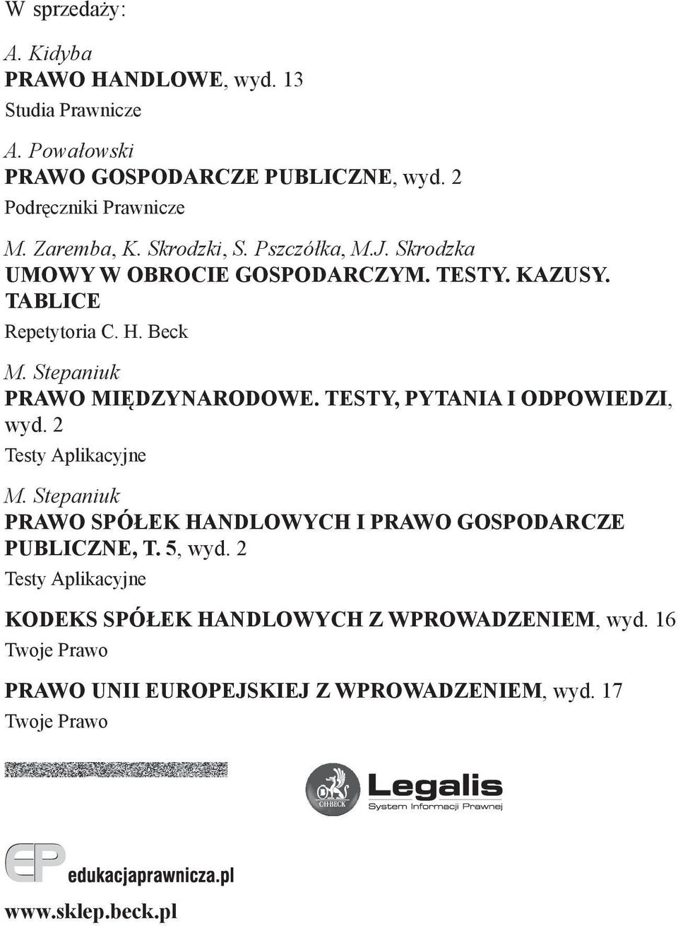 Stepaniuk PRAWO MIĘDZYNARODOWE. TESTY, PYTANIA I ODPOWIEDZI, wyd. 2 Testy Aplikacyjne M.