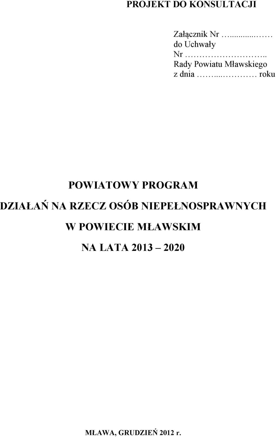 .. roku POWIATOWY PROGRAM DZIAŁAŃ NA RZECZ OSÓB