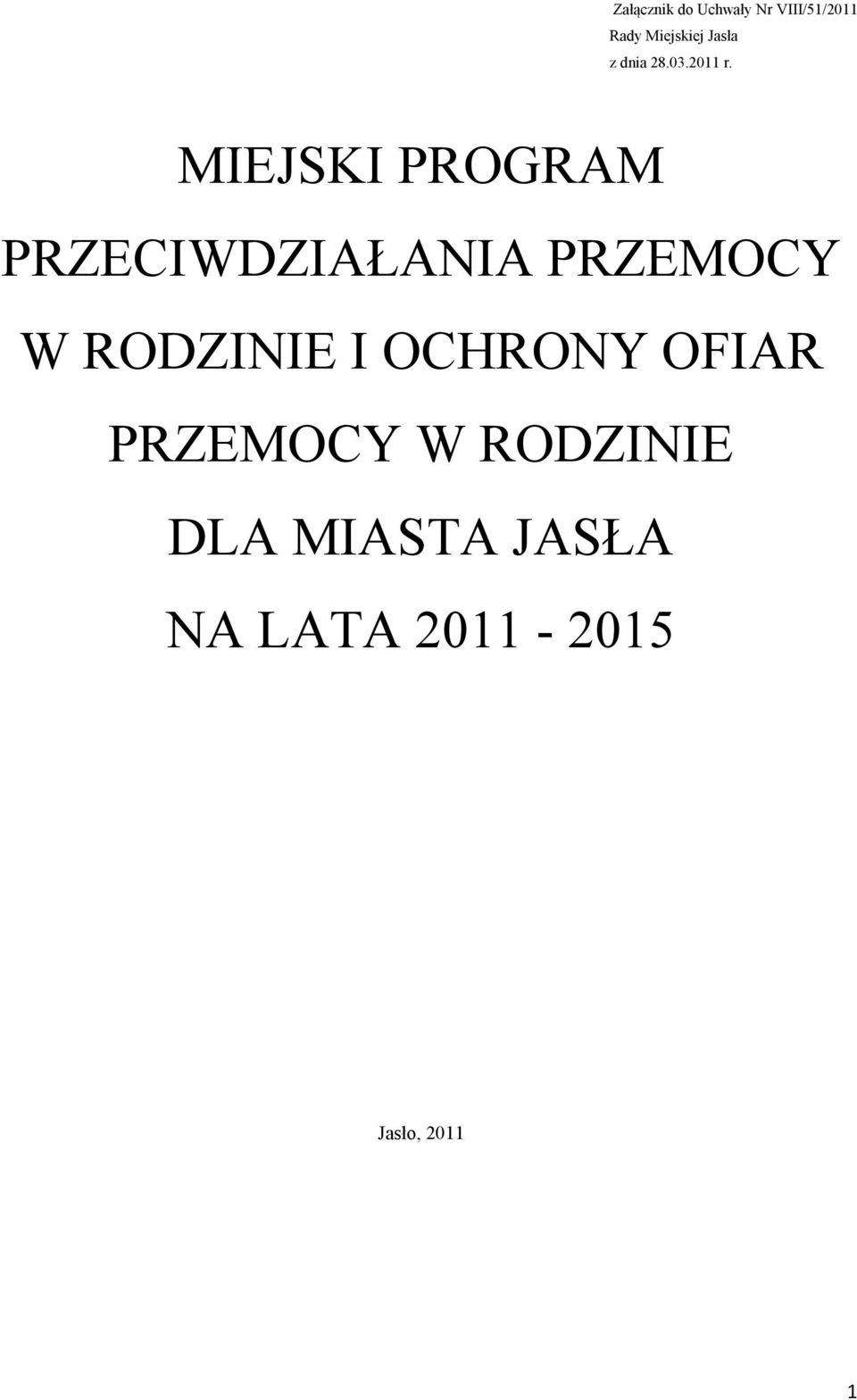 MIEJSKI PROGRAM PRZECIWDZIAŁANIA PRZEMOCY W RODZINIE