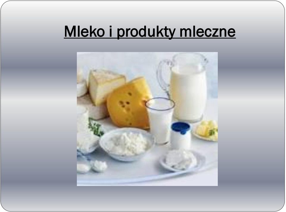 mleczne