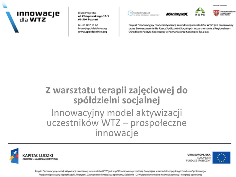 Innowacyjny model aktywizacji