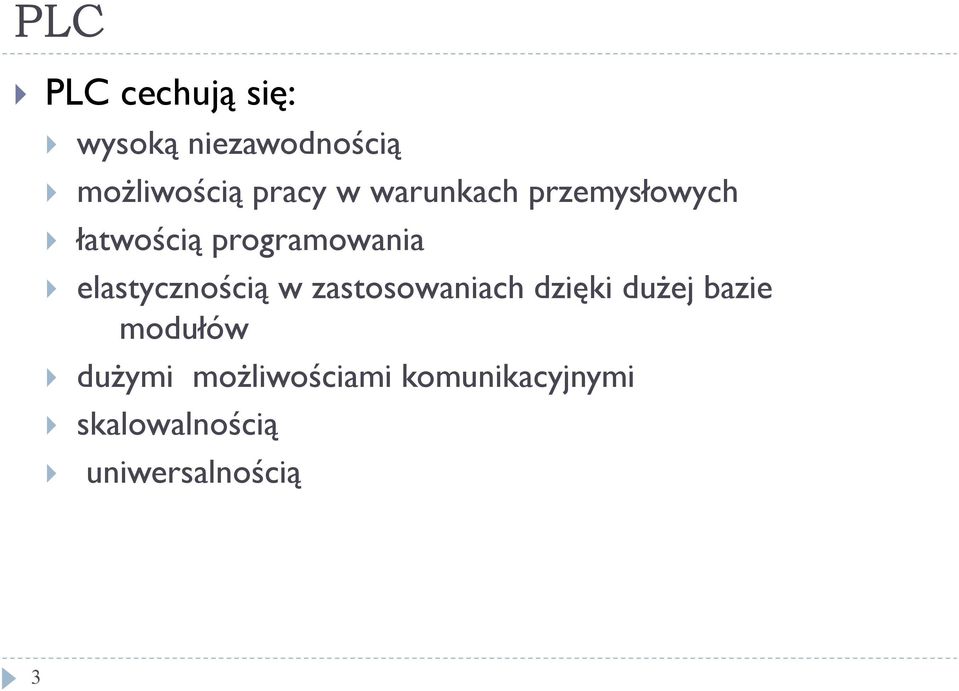 elastycznością w zastosowaniach dzięki dużej bazie modułów