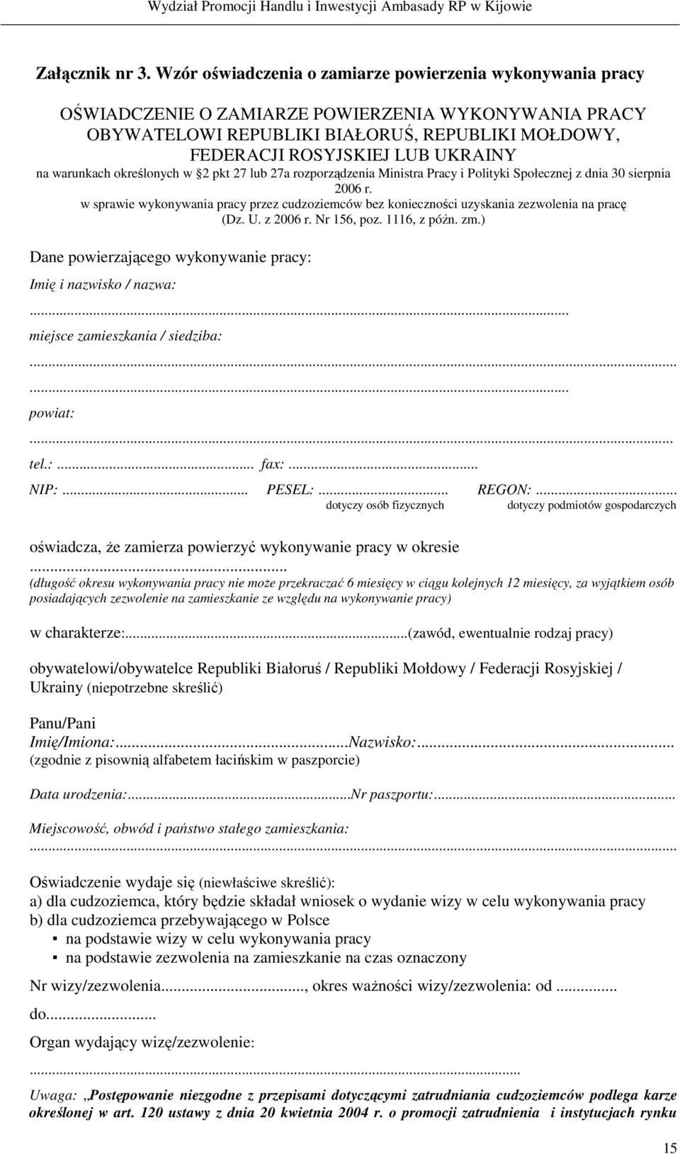 warunkach określonych w 2 pkt 27 lub 27a rozporządzenia Ministra Pracy i Polityki Społecznej z dnia 30 sierpnia 2006 r.