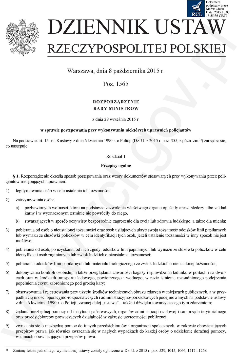 1) ) zarządza się, co następuje: Rozdział 1 Przepisy ogólne 1.