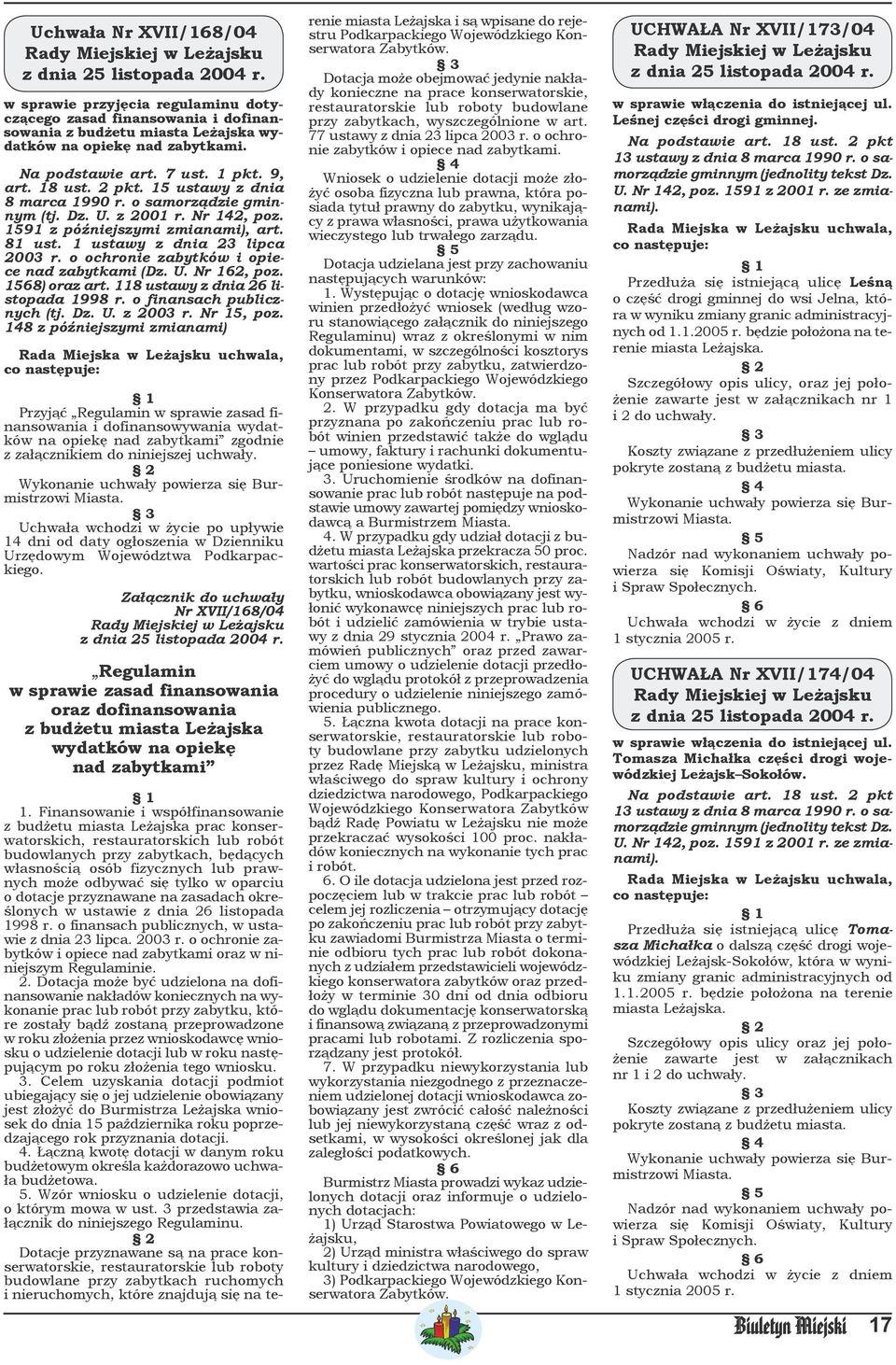 15 ustawy z dnia 8 marca 1990 r. o samorządzie gminnym (tj. Dz. U. z 2001 r. Nr 142, poz. 1591 z późniejszymi zmianami), art. 81 ust. 1 ustawy z dnia 23 lipca 2003 r.