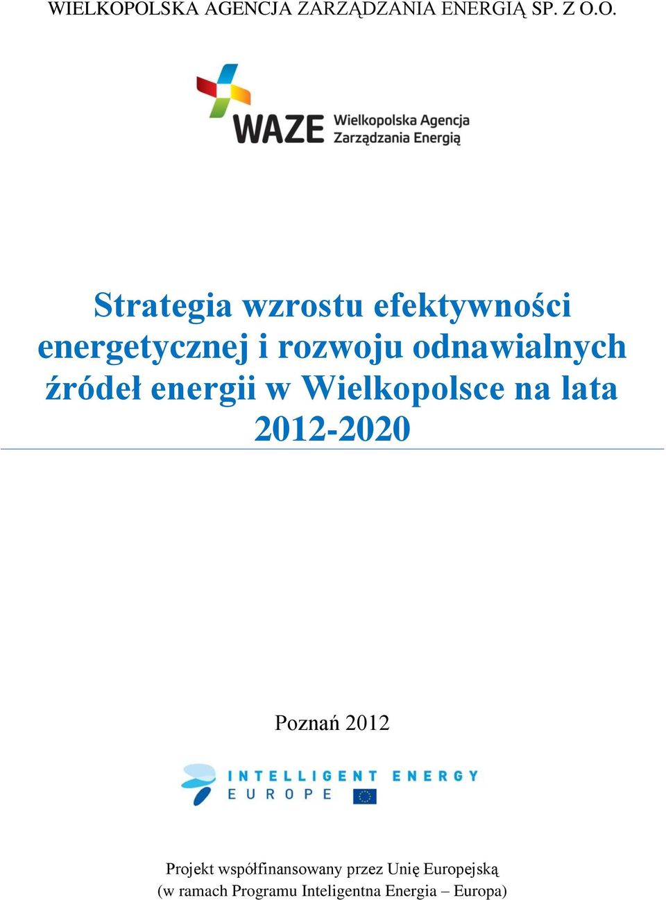 efektywności energetycznej i rozwoju odnawialnych źródeł energii w