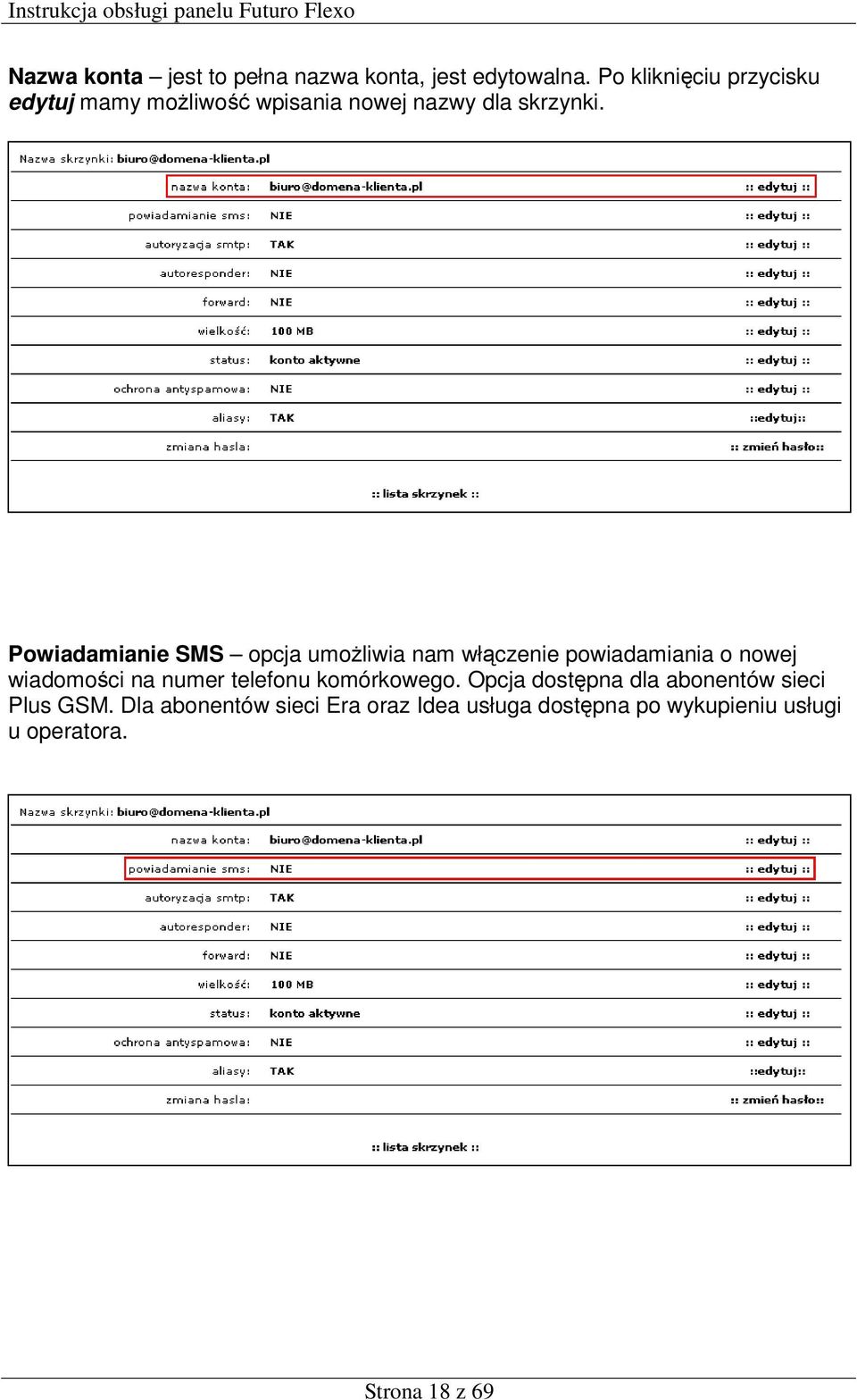 Powiadamianie SMS opcja umożliwia nam włączenie powiadamiania o nowej wiadomości na numer