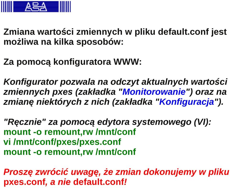 zmiennych pxes (zakładka "Monitorowanie") oraz na zmianę niektórych z nich (zakładka "Konfiguracja").