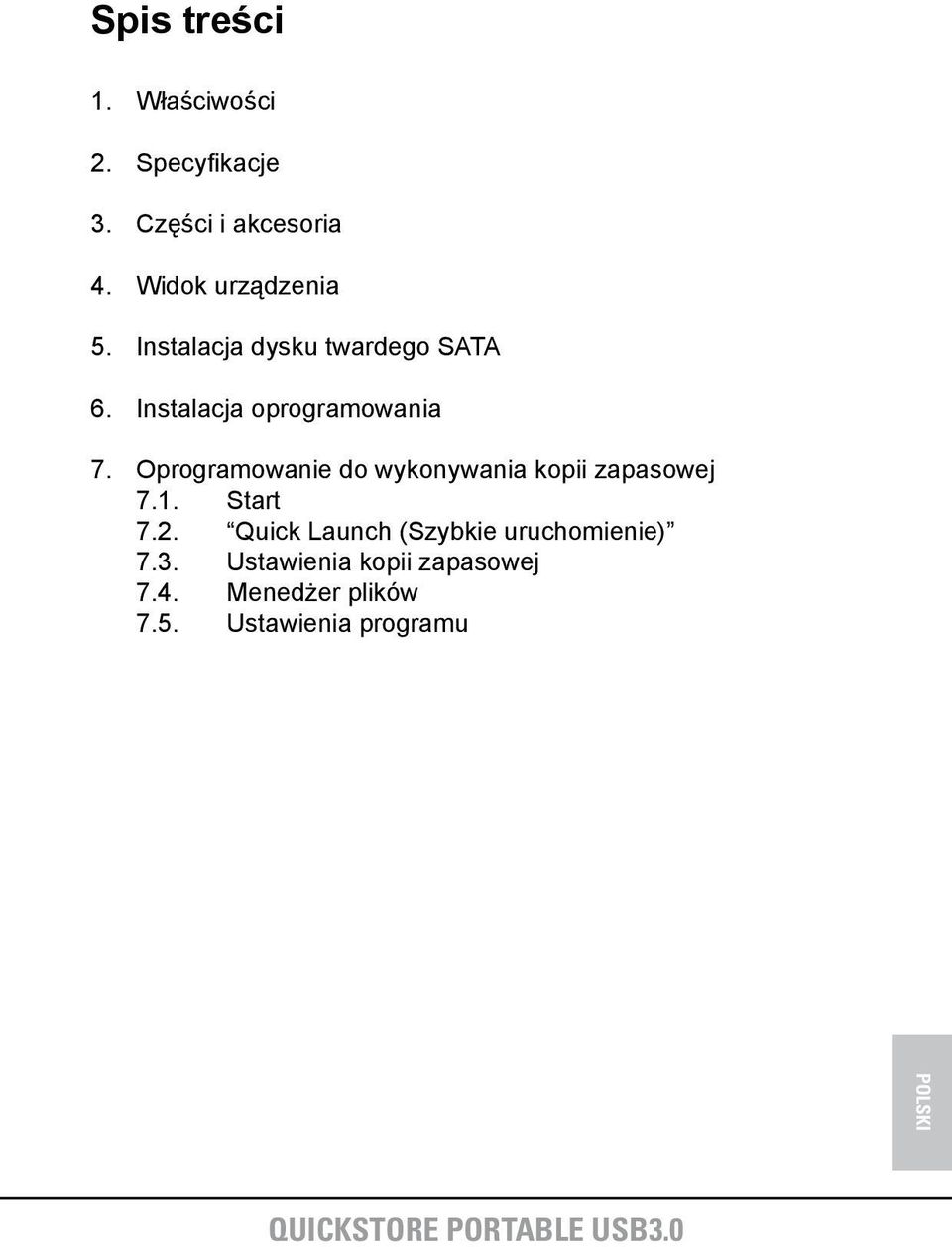 Oprogramowanie do wykonywania kopii zapasowej 7.1. Start 7.2.