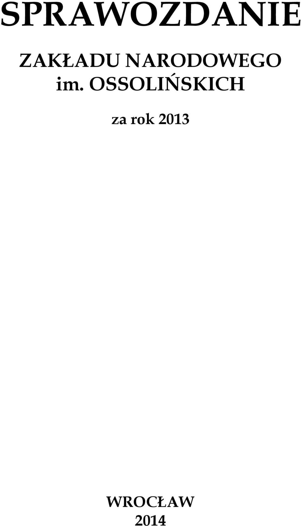 im. OSSOLIŃSKICH