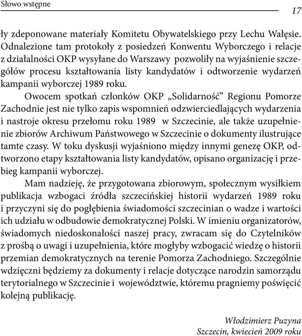 wydarzeń kampanii wyborczej 1989 roku.