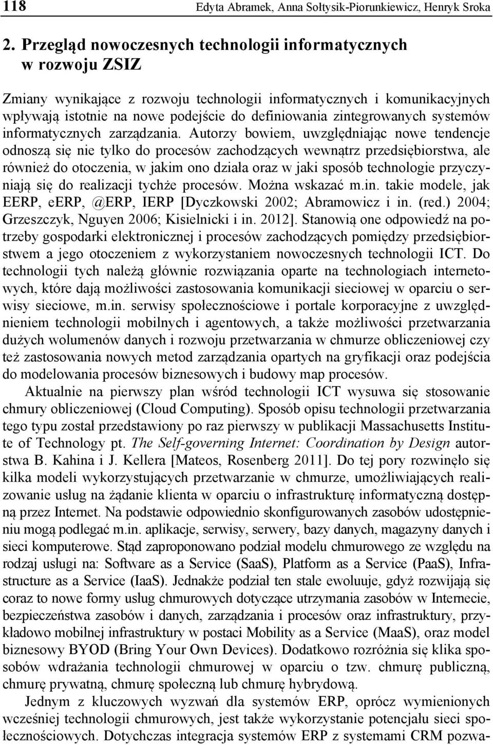 zintegrowanych systemów informatycznych zarządzania.